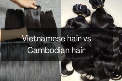 Vietnamese-hair-vs-cambodian-hair