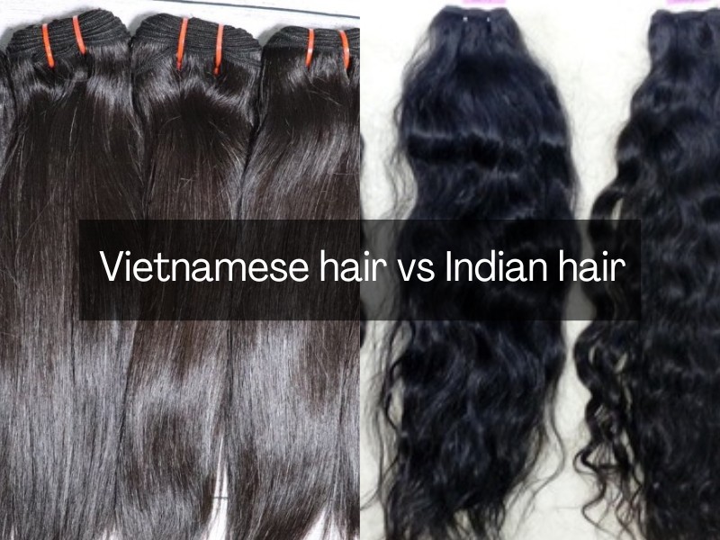 Vietnamese-hair-vs-Indian-hair
