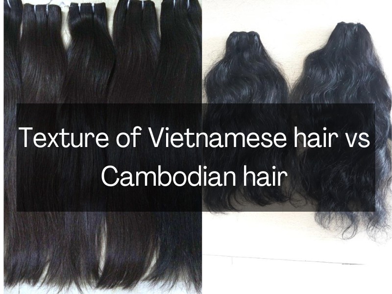 Vietnamese-hair-vs-cambodian-hair