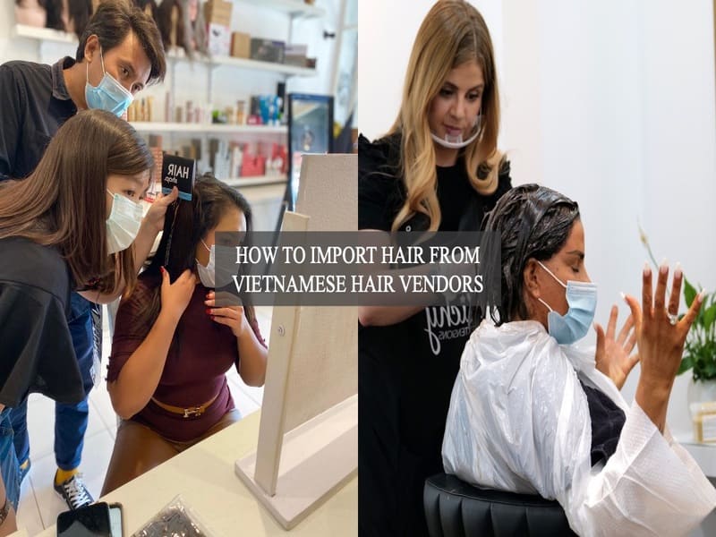 how-to-import-hair-from-Vietnamese-hair-vendors
