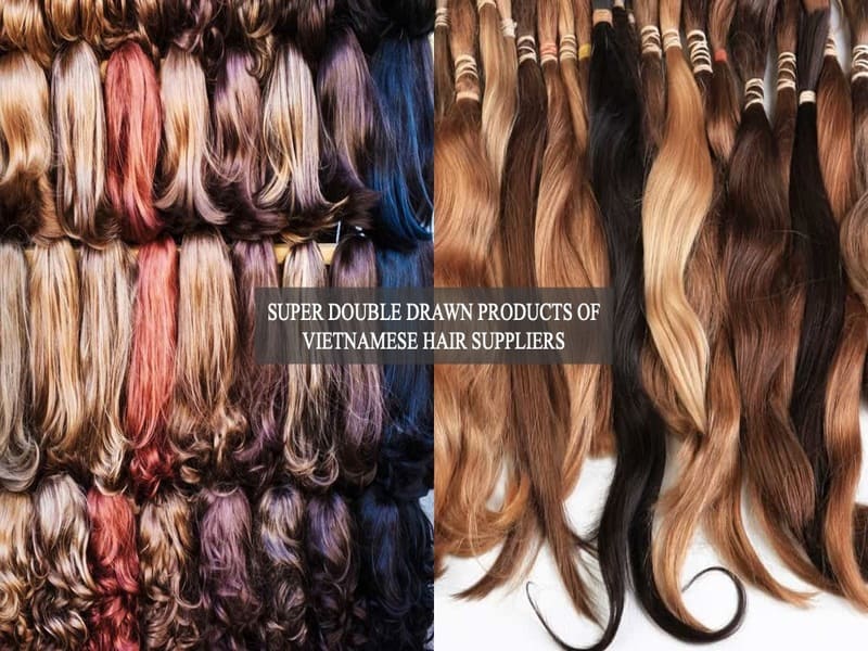 super-double-drawn-products-of-Vietnamese-hair-suppliers
