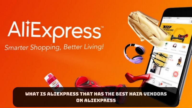 best hair vendors on aliexpress